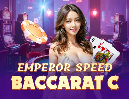 Emperor Speed Baccarat C
